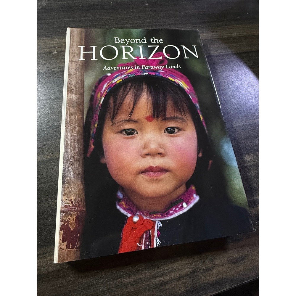 Beyond the Horizon Adventures in Faraway Lands Photography Travel Book Softcover